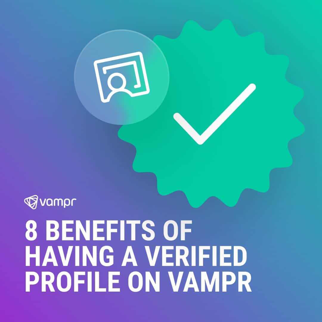 get verified on Vampr
